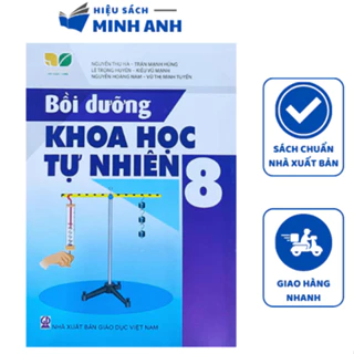 Sách - Bồi dưỡng Khoa học tự nhiên 8 (Kết nối tri thức với cuộc sống)