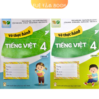 Sách - Vở thực hành Tiếng Việt 4 (Kết nối tri thức với cuộc sống)