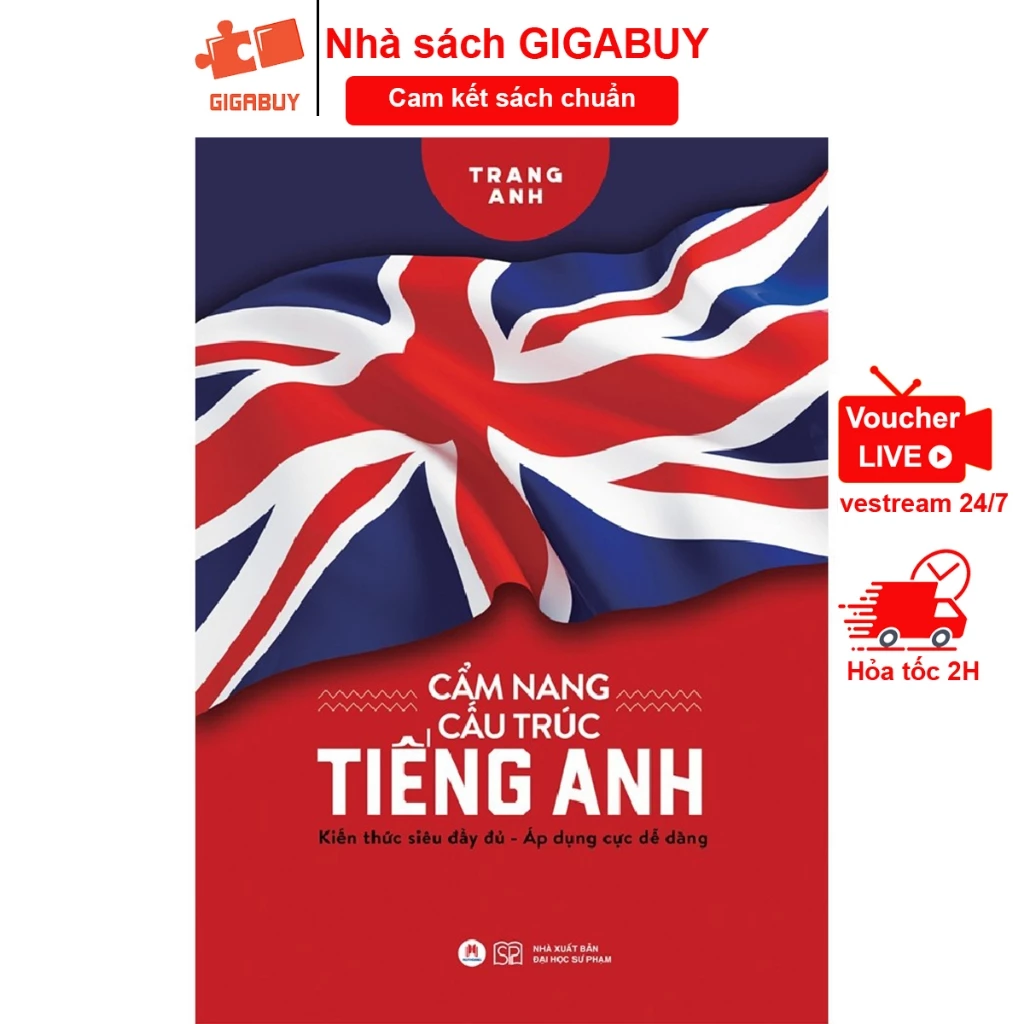 Sách - Cẩm nang cấu trúc tiếng Anh - Tác giả cô Trang Anh (Huy Hoàng)
