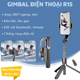 Gimbal chống rung điện thoại R15 - Gậy chụp quay video, chụp ảnh chống rung kéo dài, xoay 360 độ