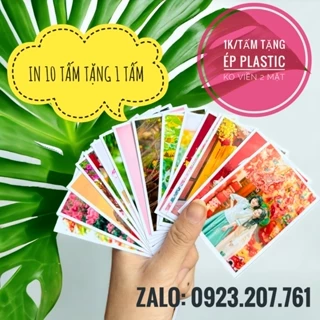 IN ẢNH 5x7 & 6x9 TẶNG ÉP PLASTIC KO VIỀN, IN 10 TẶNG 1