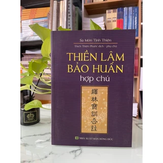 Sách - Thiền Lâm Bảo Huấn hợp chú