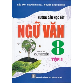 Sách - Hướng dẫn học tốt Ngữ văn 8 tập 1 (Bám sát sgk Cánh diều)