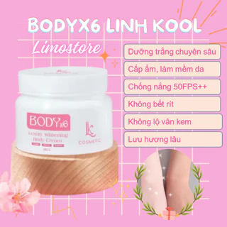 Kem body X6 Luxury Linh Kool chính hãng, dưỡng trắng, chống nắng FPS50++,makeup body dưỡng ẩm, kháng nước, thơm lâu 250g