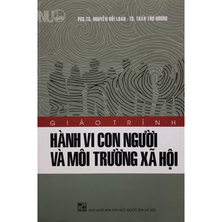 Sách - Giáo trình Hành vi con người và môi trường xã hội