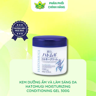 [Hàng chính hãng] Kem dưỡng ẩm và làm sáng da Hatomugi Moisturizing Conditioning lọ 300g