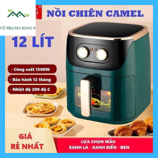 NỒI CHIÊN KHÔNG DẦU CAMEL 12L/ 10 LÍT THẾ HỆ MỚI TIẾT KIỆM ĐIÊN NĂNG BẢO HÀNH 12 THÁNG