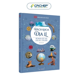 Sách - Bách Khoa Cho Trẻ Em - Bách Khoa Địa Lý