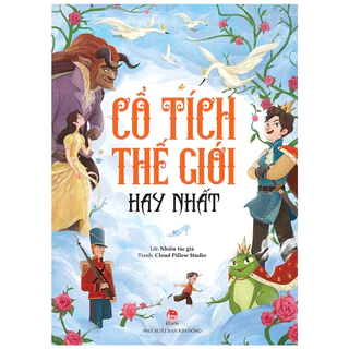 Sách Thiếu Nhi - Cổ Tích Thế Giới Hay Nhất - Bìa Mềm