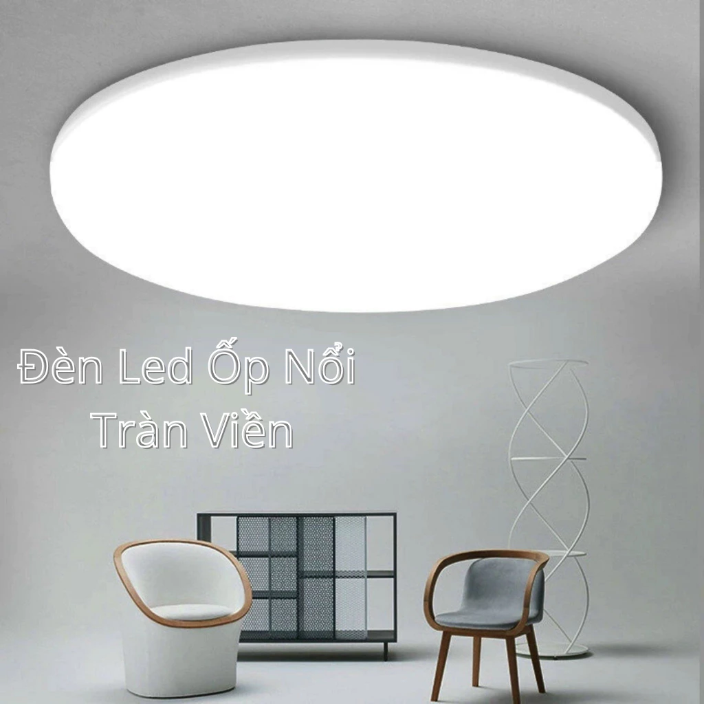 Đèn Ốp Trần Tràn Viền 18w - 25cm, 30w - 32cm, 40w - 38cm siêu sáng, kiểu dáng đẹp, hiện đại, bảo hành 12 tháng 1 đổi 1