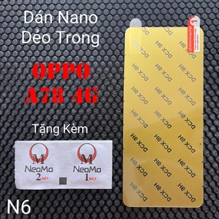 (N6) Miếng Dán Màn Hình Oppo A78 4G Siêu Mỏng Dẻo Nano DCX-9H