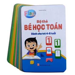 Flash Card - Bộ Thẻ Giúp Bé Học Toán (Dành cho trẻ từ 4-6 tuổi)