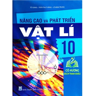 Sách - Nâng cao và phát triển Vật lí lớp 10 (HB)