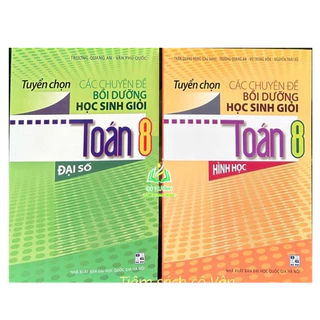 Sách - Combo tuyển chọn các chuyên đề bồi dưỡng học sinh giỏi đại số + hình học 8 (BT)