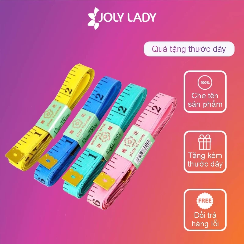 [HÀNG TẶNG] Thước dây đo 1.5m JOLY LADY, thước mềm đo vòng eo bụng chiều cao nhiều màu