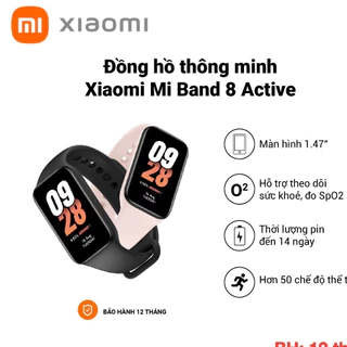 [Bản Quốc Tế] Vòng đeo tay thông minh Xiaomi Mi Band 8 Active - BH 12 Tháng