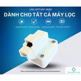 Van Áp thấp 6mm dành cho tất cả các loại máy lọc nước