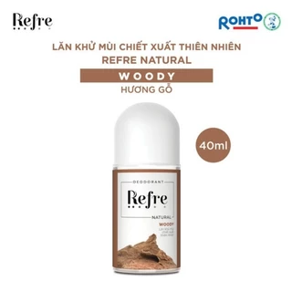 Lăn Khử Mùi chiết xuất thiên nhiên Refre Natural Woody Hương Gỗ 40ml