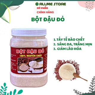 Bột đậu đỏ nguyên chất xay mịn 100% Tắm trắng da, dưỡng ẩm, mờ thâm, tẩy da chết cấp ẩm làm sạch sâu cho mặt và body