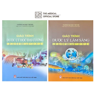 Sách - Combo Giáo Trình Dược Lý Học Đại Cương Và Giáo Trình Dược Lý Học Lâm Sàng Cho SV Hệ BS Răng Hàm Mặt Tmos