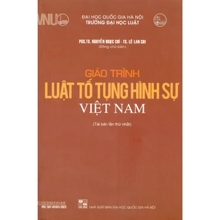 Sách - Giáo Trình Luật Tố Tụng Hình Sự Việt Nam