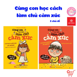 Sách - Cùng con học cách làm chủ cảm xúc - Giáo dục tính cách trẻ từ 3 - 6 tuổi - Đinh Tị Books