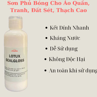 Phủ bóng tranh, phủ bóng đất sét, chống thấm tranh acrylic, đất nặn tự khô, tranh số hóa - LoTux Seal 20-120ml gốc nước