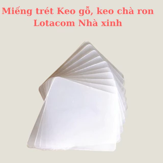 Miếng trét Keo gỗ, keo chà ron Lotacom Nhà xinh