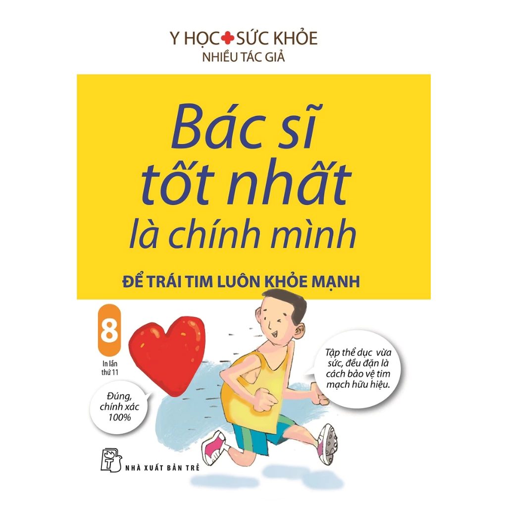 Sách - Bác sĩ tốt nhất là chính mình 08 - Để trái tim luôn khỏe mạnh (NXB Trẻ)