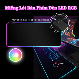 Miếng Lót Bàn Phím Đèn LED RGB Miếng Lót chuột Cỡ Lớn 80*30 Phát Sáng Nhiều Màu hình ảnh sắc nét