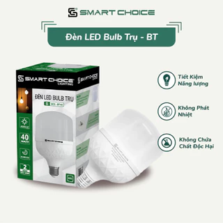 Đèn LED Bulb Trụ SmartChoice SCG-BT Cao Cấp 2 Năm Bảo Hành Chính Hãng