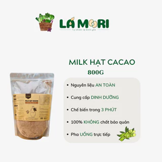 Túi 800G - MILK HẠT CACAO Thuần Thực Vật, Vegan, Cho Bé Trên 1 Tuổi