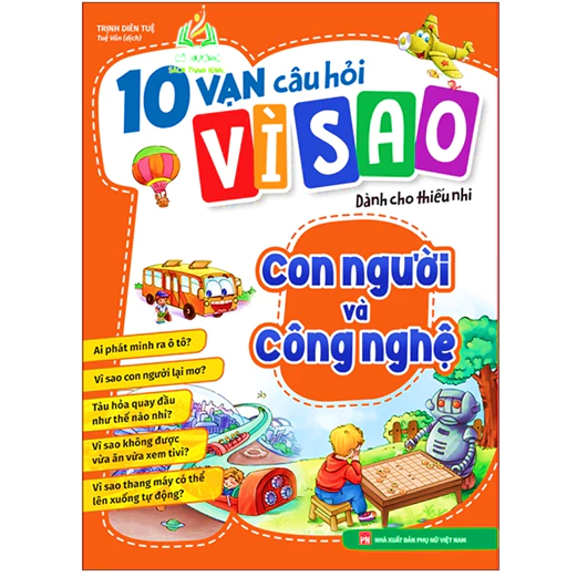 Sách- 10 Vạn Câu Hỏi Vì Sao - Con Người Và Công Nghệ (ML)