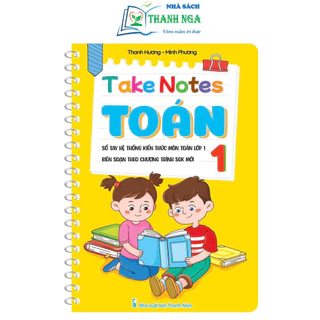 Sách - Take Notes Toán 1 (Sổ tay hệ thống kiến thức môn Toán lớp 1)