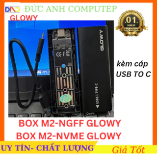 Box SSD M2, NVMe chuẩn TYPE-C, SATA 3.1 Hiệu GLOWY, Vỏ Nhôm, Bảo Hành 12 Tháng, 1 Đổi 1