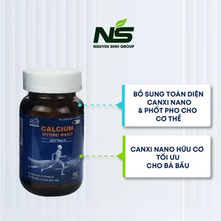 Viên uống CALCIUM HYDRO NANO [ CHÍNH HÃNG ] bổ sung Canxi nano và Vitamin D3, K2 hỗ trợ hấp thụ canxi tối đa (60viên)