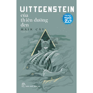 Sách - VH20 - Wittgenstein của thiên đường đen (NXb Trẻ)