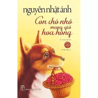 Sách Con chó nhỏ mang giỏ hoa hồng