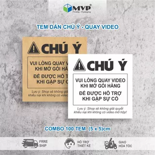 [GIÁ RẺ] Tem Chú ý Quay Video Bóc Hàng Có Keo Dán Sẵn, Tem dán quay clip trước khi mở hàng (5x5)cm