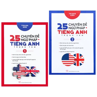 Sách - 25 Chuyên Đề Ngữ Pháp Tiếng Anh Trọng Tâm + 30 Chủ Đề Từ Vựng Tiếng Anh + Cẩm Nang Cấu Trúc (Lẻ tùy chọn)