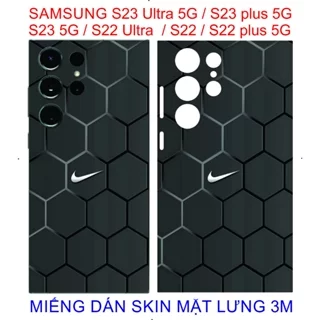 Miếng Dán skin 3M cho SAMSUNG S23 / S22 / S23 Ultra / S22 Ultra / S22 plus / S23 plus.. bảo vệ máy chống trầy xước