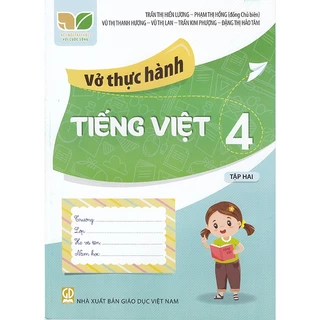 Sách - Vở thực hành Tiếng Việt 4 tập 2 (Kết nối tri thức với cuộc sống)