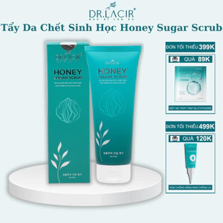 Tẩy da chết sinh học Honey Sugar Scrub Dr Lacir, loại bỏ da chết, ngừa mụn ẩn, sáng da