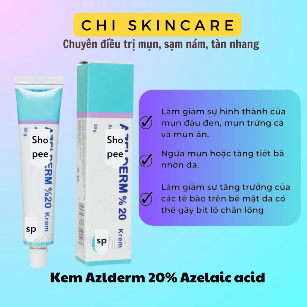 Kem dưỡng Azlderm 20% Azelaic Acid 30g, mờ thâm mụn, sạm nam - Chi Skincare