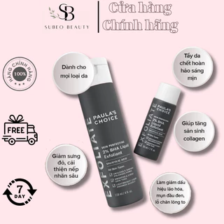 Dung dịch loại bỏ tế bào chết Paula's Choice Skin Perfecting 2% BHA Liquid Exfoliant 30ml / Subeo Beauty