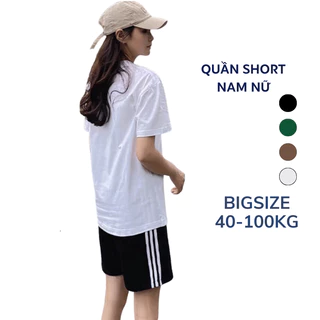 Quần Short 3 sọc Nữ Nam Bigsize 40kg - 105kg phong cách trẻ trung