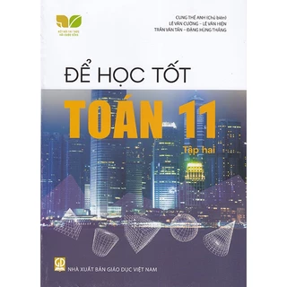 Sách - Để học tốt Toán 11 tập 2 (Kết nối tri thức với cuộc sống)