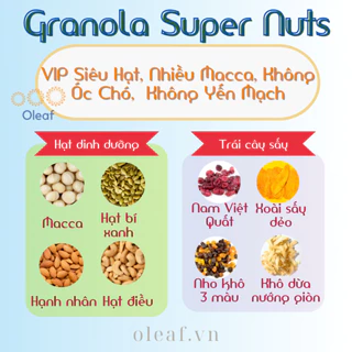 Granola Siêu Hạt Nhiều Macca, Không Óc Chó, Không Yến Mạch, Hạt Dinh Dưỡng Ăn Kiêng Giảm Cân OLEAF Eatclean