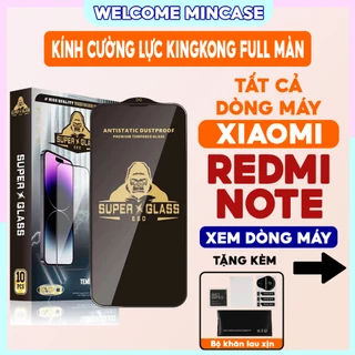 Kính cường lực Xiaomi KingKong Redmi Note 7 8 8S 9 9S 10 10S 10T 11 11S 11T 11E 12 12S Pro Plus Pro+ 4G 5G SE MAX
