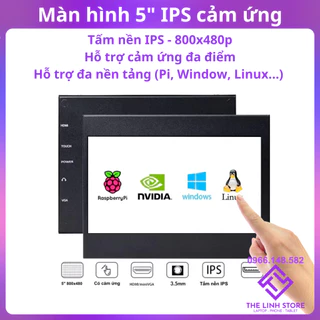 Màn hình 5 inch IPS hỗ trợ cảm ứng cho Raspberry Pi Window - Màn phụ 5 inch